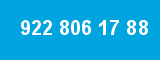 922 806 17 88